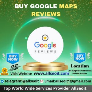 Buy Google Maps Reviews